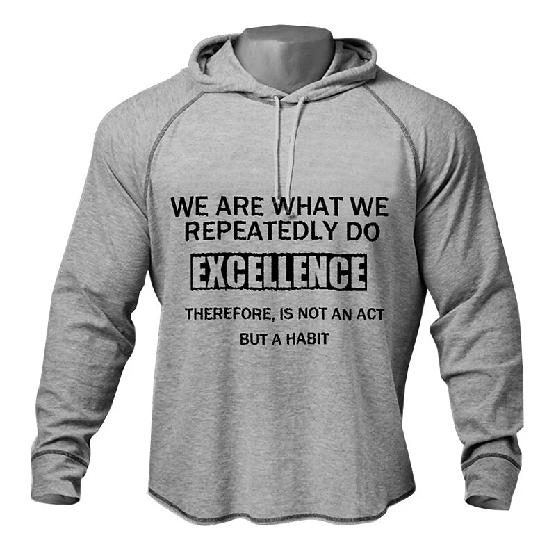WE ARE WHAT WE REPEATEDLY DO EXCELLENCE